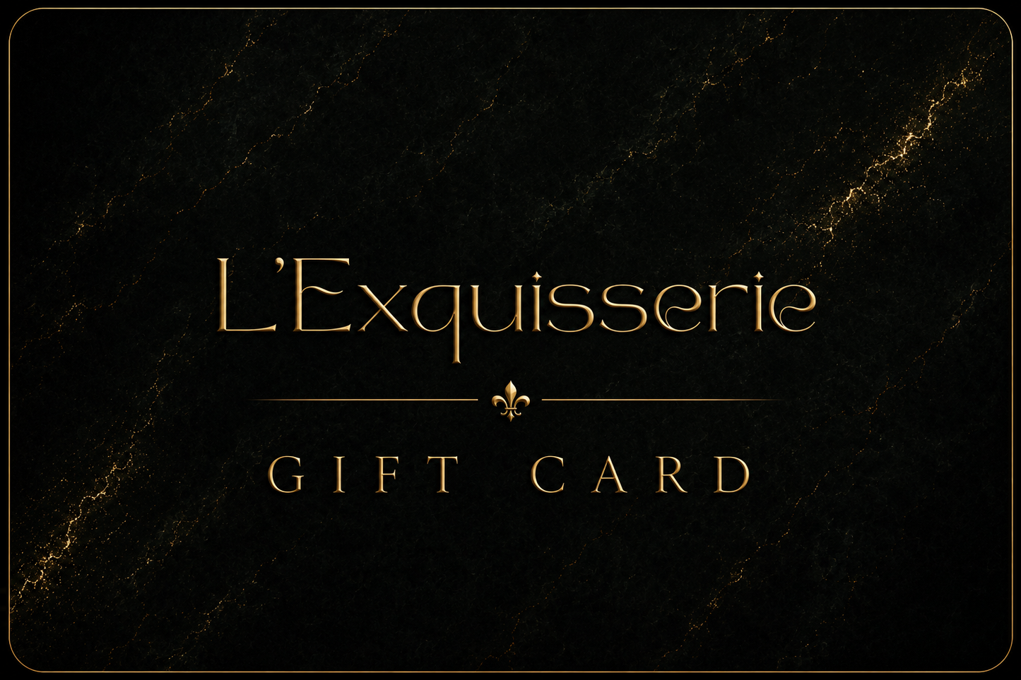 L'Exquisserie Gift Card